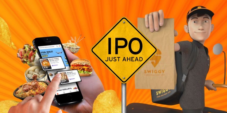 "Swiggy's IPO and Zomato's Growth: A Look into the Future of Food Delivery in India"